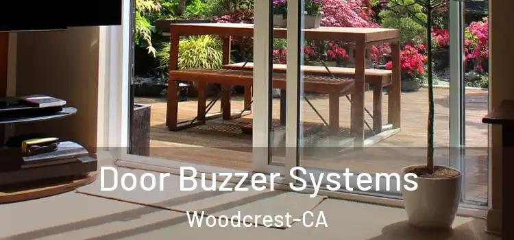  Door Buzzer Systems Woodcrest-CA